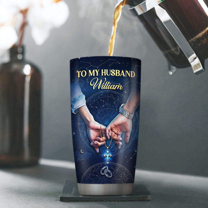 I Want All My Lasts To Be With You - Personalized Tumbler for Husband